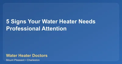 5 Signs Your Water Heater Needs Professional Attention